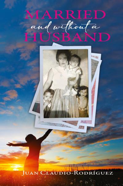 Married and Without a Husband