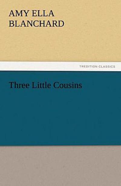 Three Little Cousins