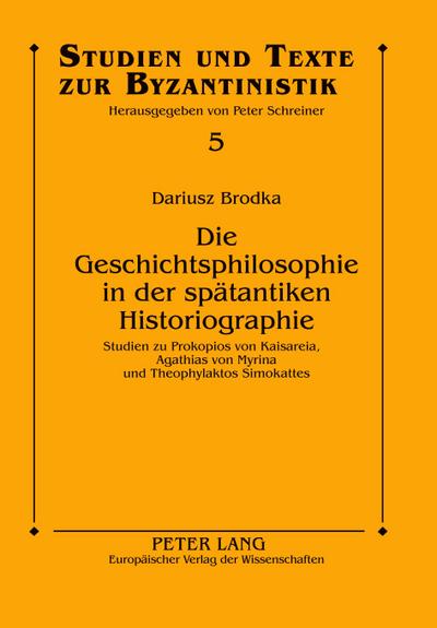 Die Geschichtsphilosophie in der spätantiken Historiographie