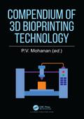 Compendium of 3D Bioprinting Technology