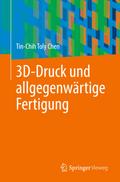 3D-Druck und allgegenwärtige Fertigung