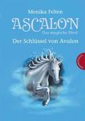 Ascalon – Das magische Pferd 3: Der Schlüssel von Avalon