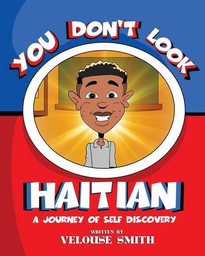 You Don’t Look Haitian