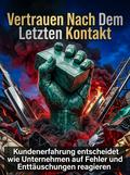 Vertrauen Nach Dem Letzten Kontakt