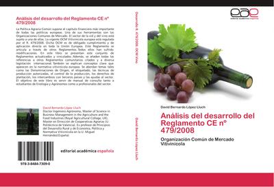 Análisis del desarrollo del Reglamento CE nº 479/2008
