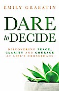 Dare to Decide