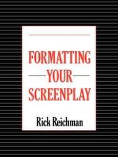 Formatting Your Screenplay