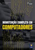 Manutenção Completa em Computadores