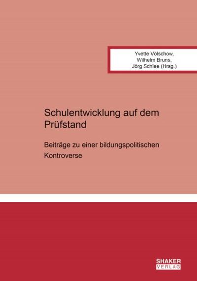 Schulentwicklung auf dem Prüfstand