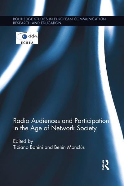 Radio Audiences and Participation in the Age of Network Society