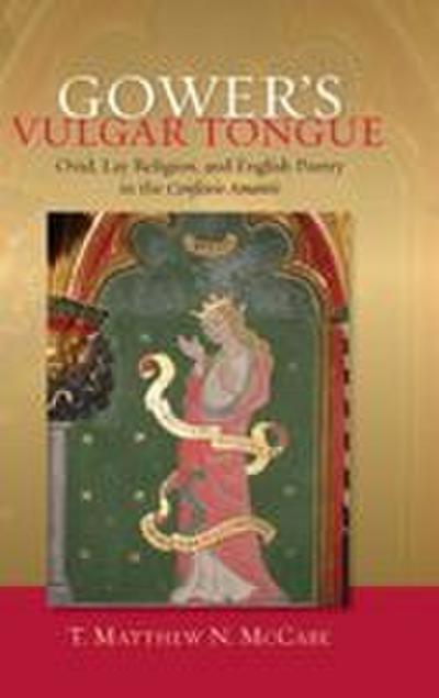 Gower’s Vulgar Tongue