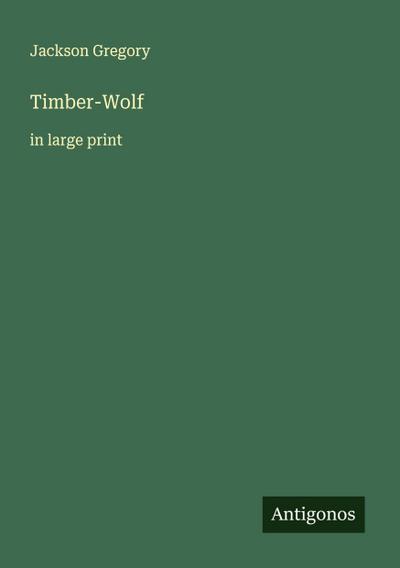 Timber-Wolf