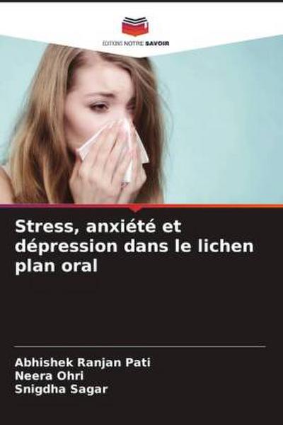 Stress, anxiété et dépression dans le lichen plan oral