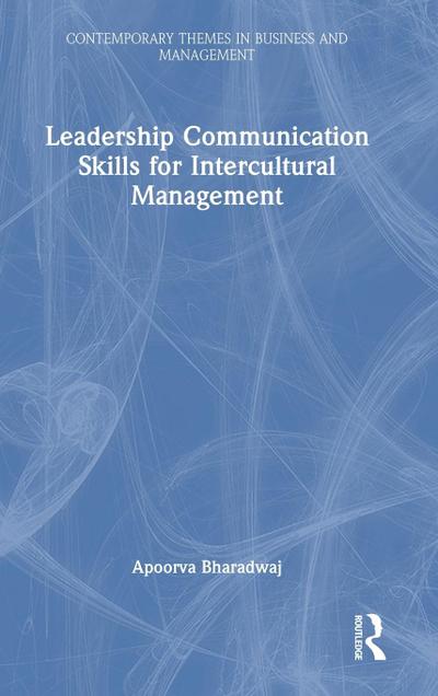 Leadership Communication Skills for Intercultural Management