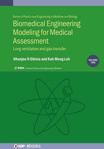 Biomedical Engineering Modeling for Medical Assessment