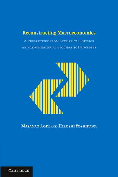 Reconstructing Macroeconomics