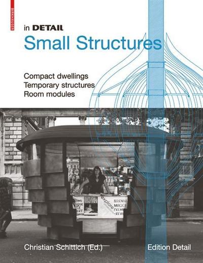 In Detail: Small Structures