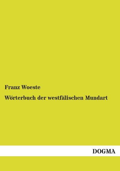 Wörterbuch der westfälischen Mundart