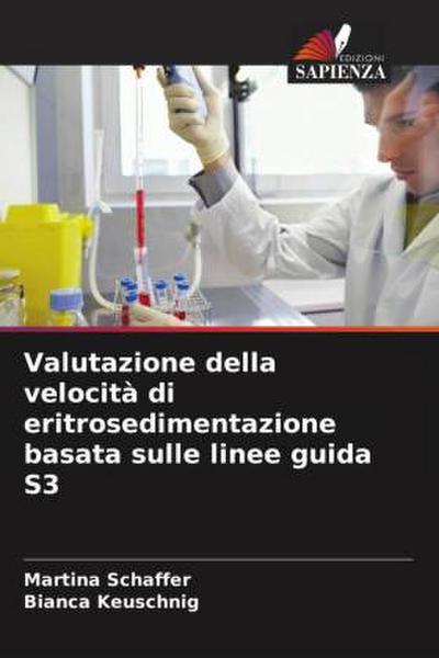 Valutazione della velocità di eritrosedimentazione basata sulle linee guida S3