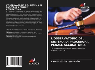 L’OSSERVATORIO DEL SISTEMA DI PROCEDURA PENALE ACCUSATORIA
