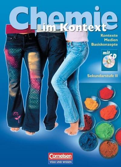 Chemie im Kontext - Sekundarstufe II Schülerbuch, m. CD-ROM (Östliche Bundesländer und Berlin)