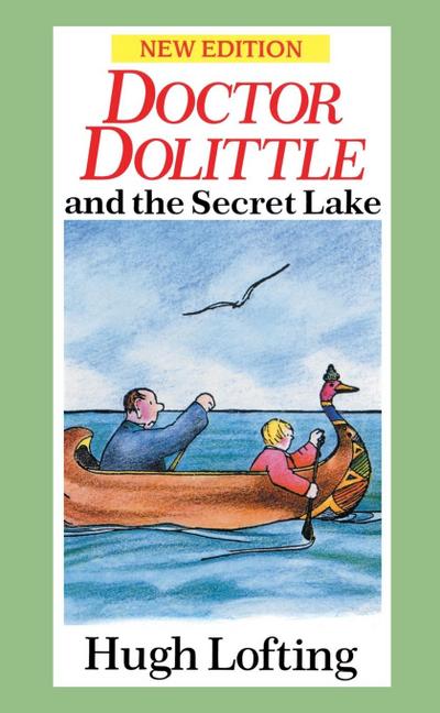 Dr. Dolittle And The Secret Lake