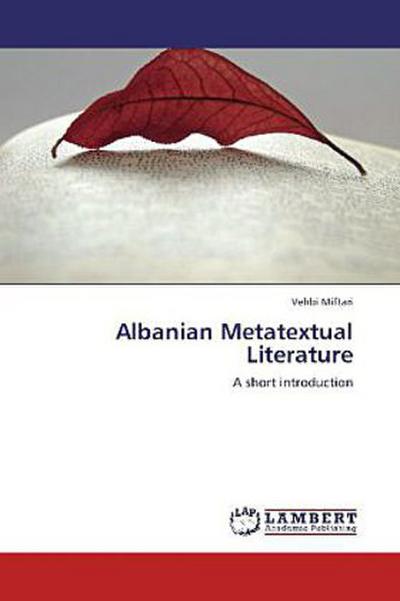 Albanian Metatextual Literature