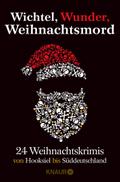 Wichtel, Wunder, Weihnachtsmord: Von Kiel bis Wien