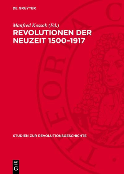 Revolutionen der Neuzeit 1500-1917
