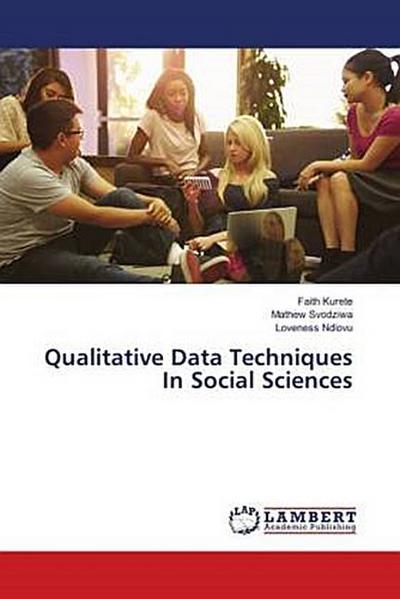 Qualitative Data Techniques In Social Sciences