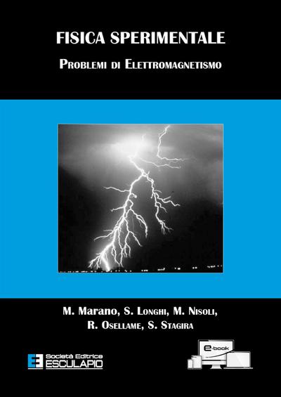 Fisica Sperimentale. Problemi di Elettromagnetismo