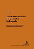 Nominationstechniken der spanischen Fachsprache
