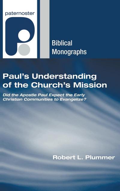 Paul’s Understanding of the Church’s Mission