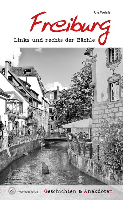 Geschichten und Anekdoten aus Freiburg