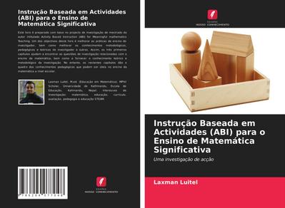 Instrução Baseada em Actividades (ABI) para o Ensino de Matemática Significativa