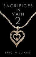 Sacrifices in Vain 2