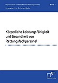 Körperliche Leistungsfähigkeit und Gesundheit von 