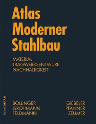 Atlas moderner Stahlbau