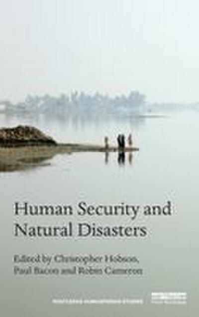 Human Security and Natural Disasters