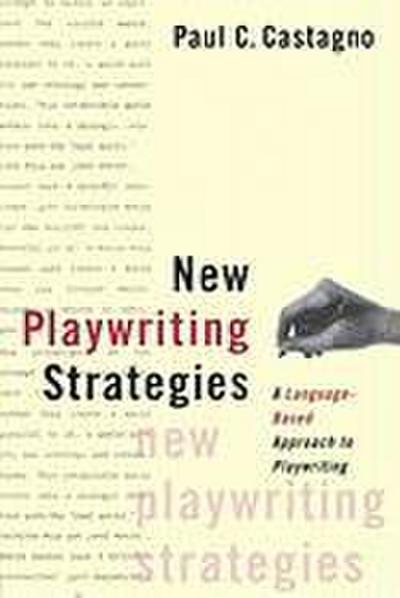 New Playwriting Strategies