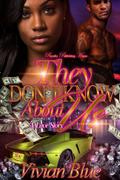 They Don’t Know About Us
