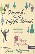 Death in the Truffle Wood