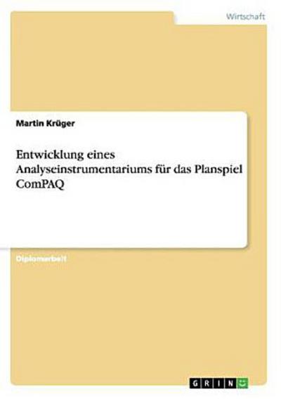 Entwicklung eines Analyseinstrumentariums für das Planspiel ComPAQ