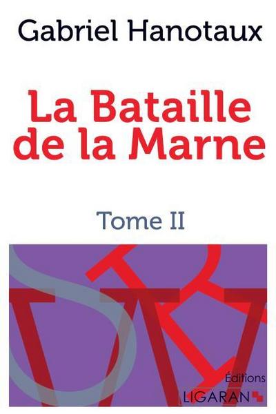 La Bataille de la Marne