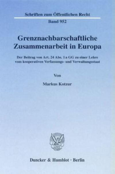 Grenznachbarschaftliche Zusammenarbeit in Europa.
