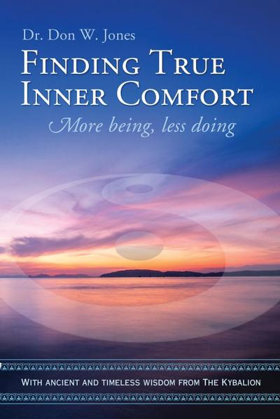 Finding True Inner Comfort
