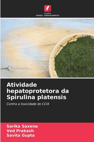 Atividade hepatoprotetora da Spirulina platensis