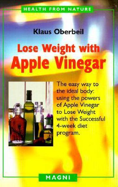 Lose Weight with Apple Vinegar