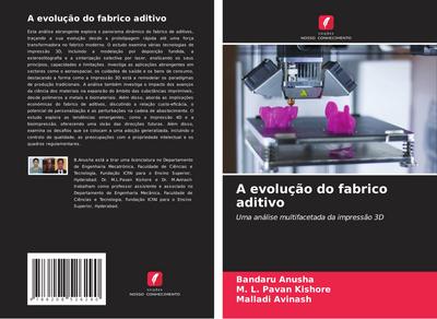 A evolução do fabrico aditivo