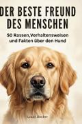 Der beste Freund des Menschen